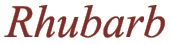 Rhubarb